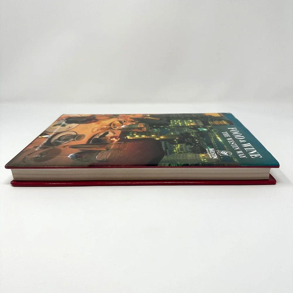 Food & Wine The Westin Way Cookbook Recipes Dining Hardcover